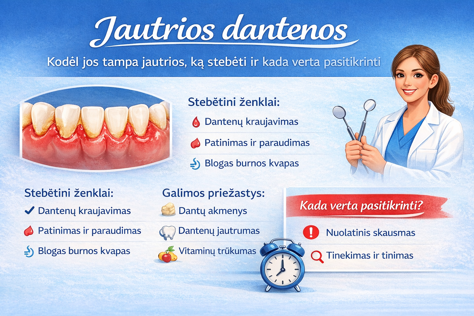 Jautrios dantenos: kodėl jos tampa jautrios, ką stebėti ir kada verta pasitikrinti