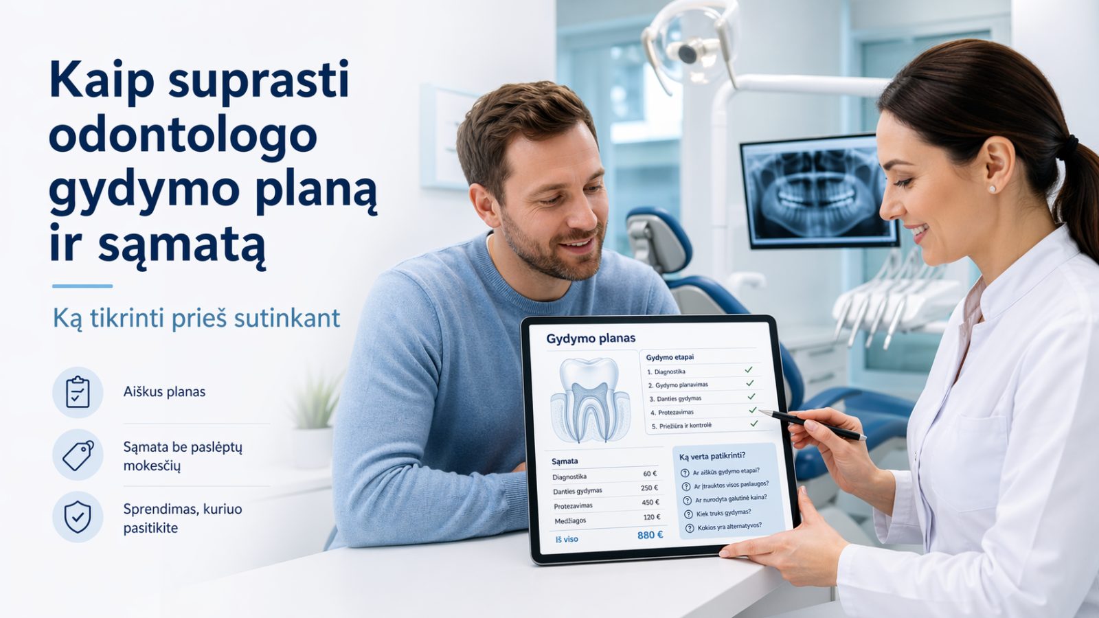 Kaip suprasti odontologo gydymo planą ir sąmatą: ką tikrinti prieš sutinkant