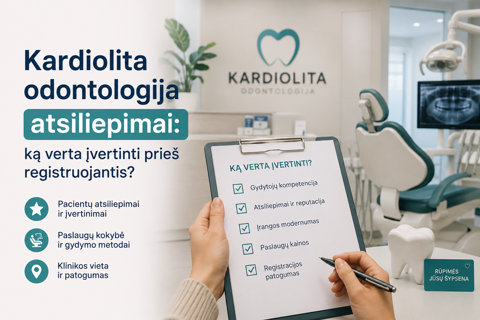 Kardiolita odontologija atsiliepimai: ką verta įvertinti prieš registruojantis?