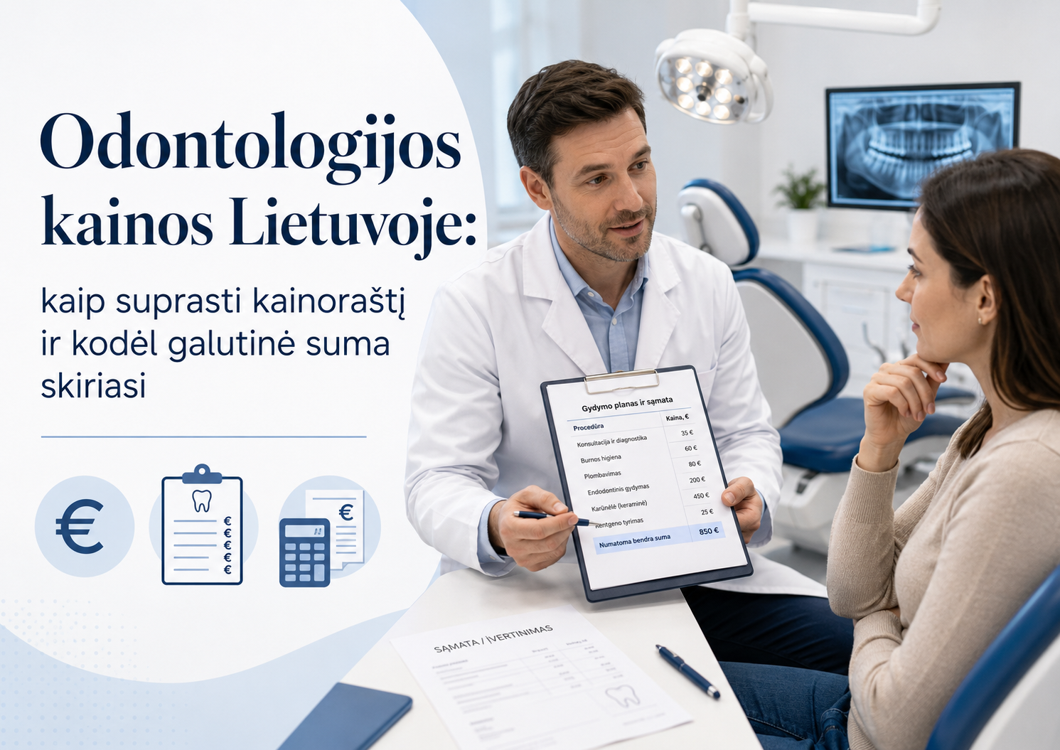 Odontologijos kainos Lietuvoje: kaip suprasti kainoraštį ir kodėl galutinė suma skiriasi