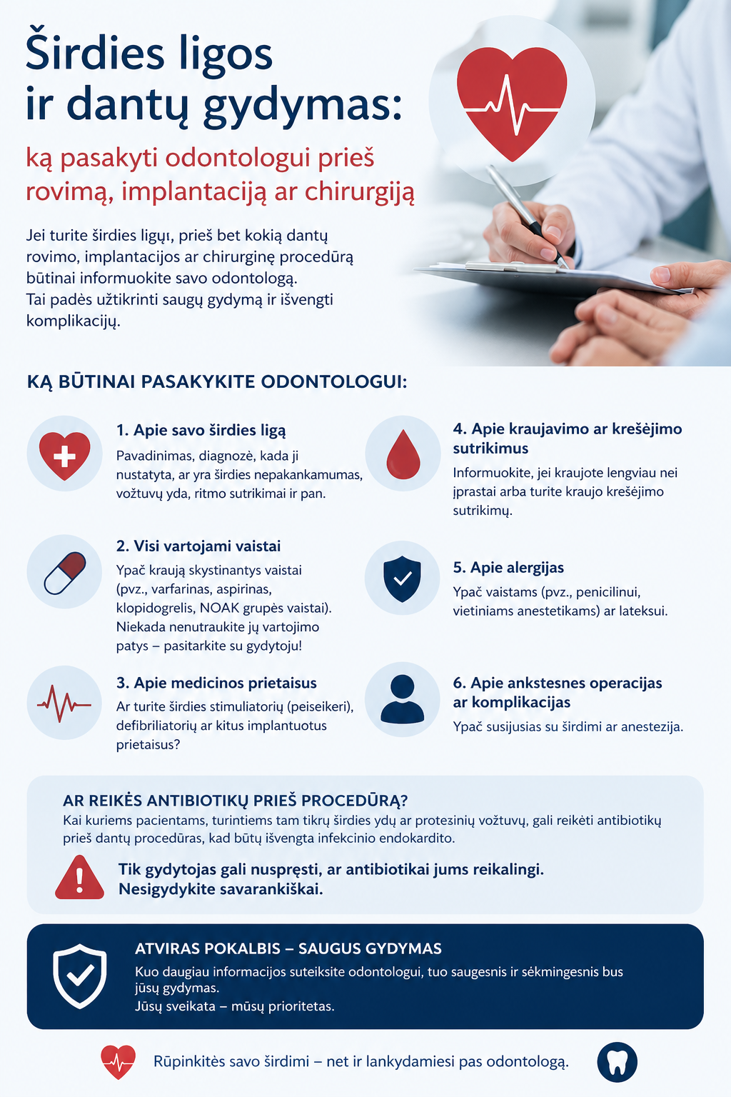 Širdies ligos ir dantų gydymas: ką pasakyti odontologui prieš rovimą, implantaciją ar chirurgiją