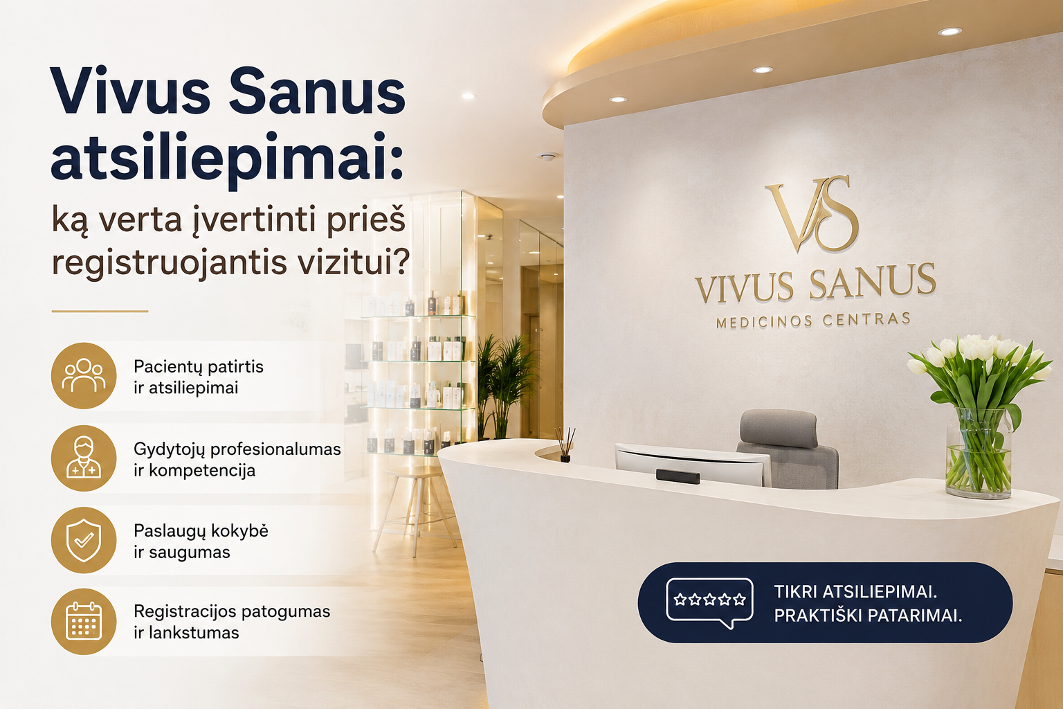 Vivus Sanus atsiliepimai: ką verta įvertinti prieš registruojantis vizitui?